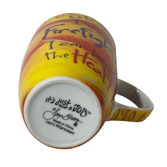 Joyce‎ Shelton It's Just a JOB Fireman Fire Fighter Coffee Cup Mug Handle Heat - Picture 4 of 7